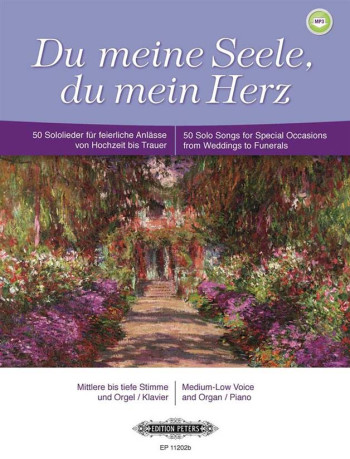 Du Meine Seele, Du Mein Herz: 50 Solo Songs For Special Occasions From Weddings To Funerals: Med-Low