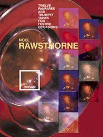 Twelve Fanfares & Trumpet Tunes For Festive Occasions