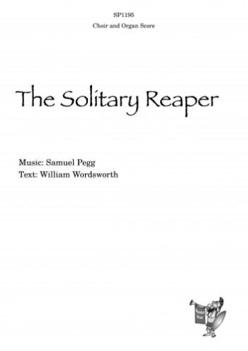 The Solitary Reaper: Vocal SATB & Organ