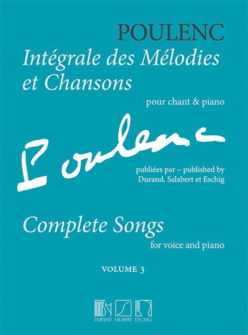 Integrale Des Melodies Et Chansons: Vol 3: Vocal & Piano