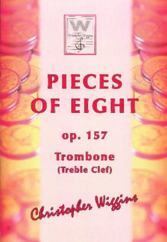 Pieces Of Eight: OP157 Trombone Treble Clef & Piano (Wiggins)