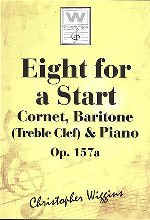 Eight For A Start: OP157a Cornet Baritone (Treble Clef) & Piano