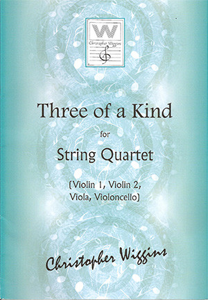 Three Of A Kind: String Quartet Quartet (Wiggins)
