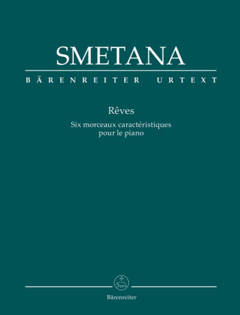 Reves (Dreams): For His Six Characteristic Pieces: Piano Solo  (Barenreiter)