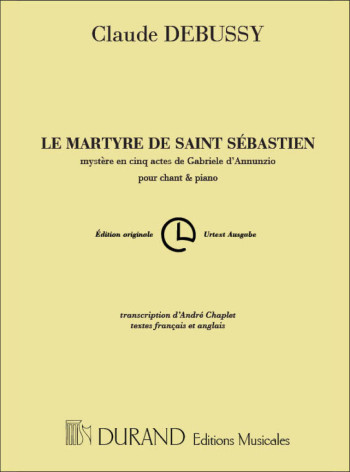 Le Martyre De Saint-Sébastien: Vocal Score SATB (Durand)