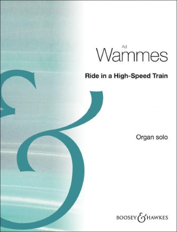 Ride In A HIgh-Speed Train: Organ: Solo (Archive)