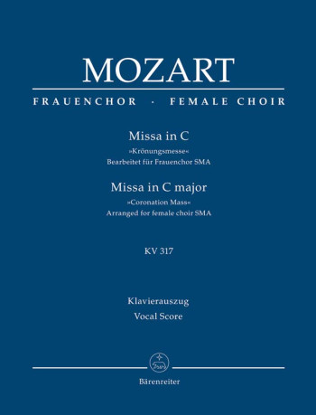 Missa In C: Kv317: Coronation Mass: Female Choir (SMA) Vocal Score (Barenreiter)