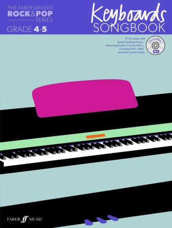 The Faber Graded Rock & Pop Series: Keyboard Grade 4-5: Bk&d Keyboard Songbook