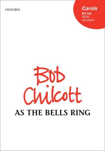 As The Bells Ring: Vocal: SATB (OUP)