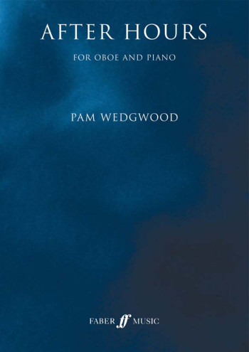 After Hours Oboe Book 1: Oboe & Piano (Wedgwood) (Faber)