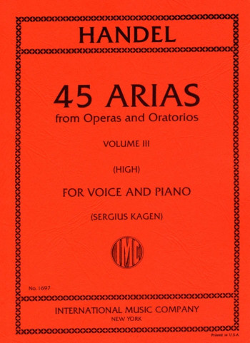 45 Arias From Operas And Oratorios Vol.3: High Voice & Piano (International)