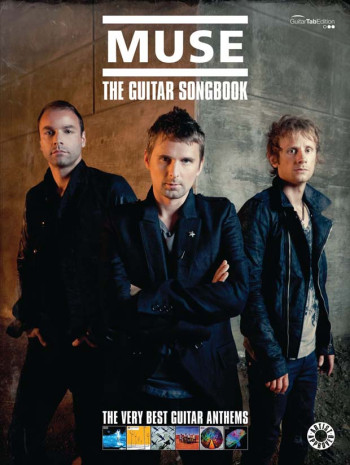 Muse The Guitar Songbook: Guitar Tab