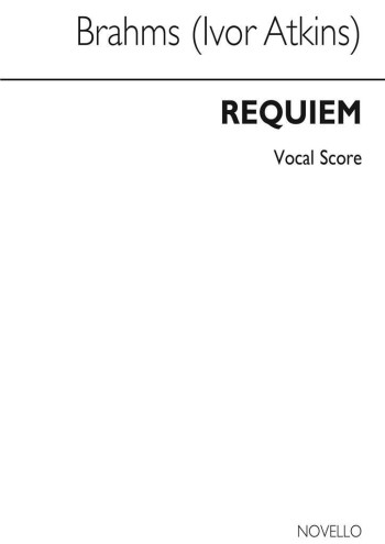 German Requiem OP.45 Ein Deutsches Requiem: English Vocal Score (Novello)