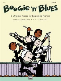 Boogie N Blues: Piano (Kowalchyk & Lancaster)