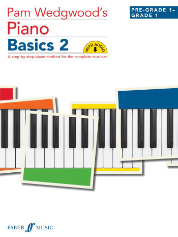 Pam Wedgwood’s Piano Basics 2  Book & Audio