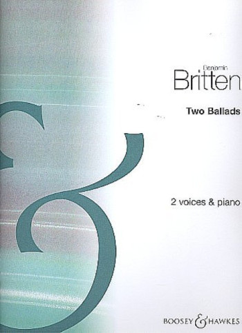 2 Ballads: 2 Voices And Piano  (B&H)