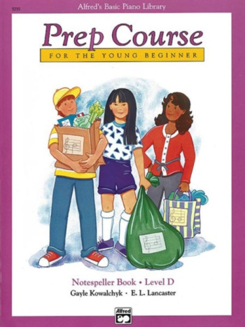 Alfred's  Basic Prep Course For The Young Beginner Notespeller Book: Level D