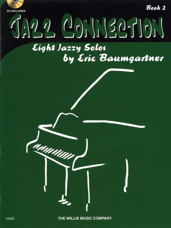 Jazz Connection Book 2 Piano Book & CD (Eric Baumgartner)