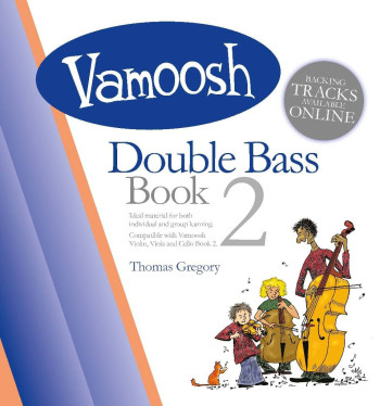 Vamoosh Double Bass Book 2: Pupils Book & Audio (Thomas Gregory)
