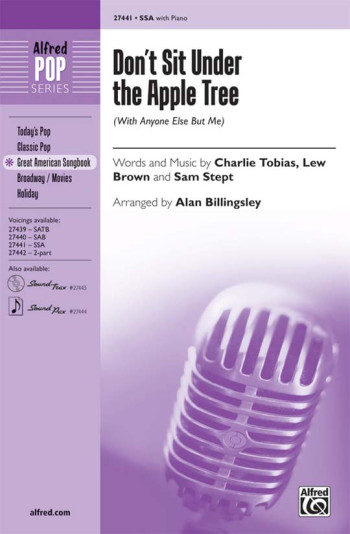 Don't Sit Under The Apple Tree SSA (Choir)