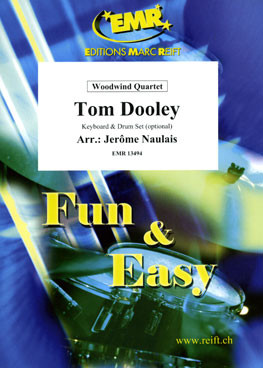Tom Dooley: Woodwind Quartet: Score & Parts