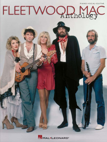 Fleetwood Mac - Anthology: Piano Vocal Guitar