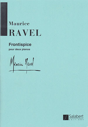 Frontispice: Two Pianos Five Hands: Piano Duet (Salabert)
