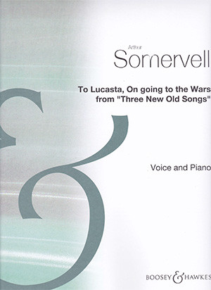 To Lucasta On Going To Wars: From Three New Old Songs: Vocal & Piano