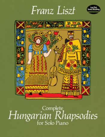 Complete Hungarian Rhapsodies For Piano Solo