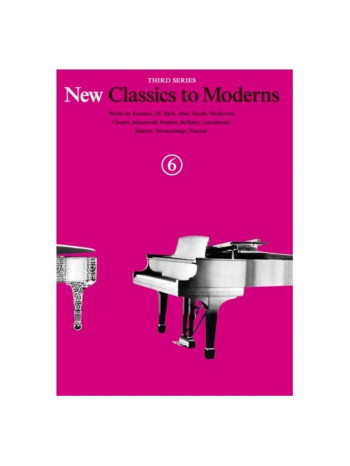 New Classics To Moderns: Book 6: Piano Solo