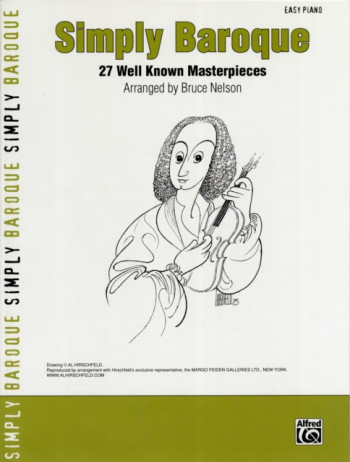 Simply Baroque: 27 Well Known Masterpieces Easy Piano (Arr. Bruce Nelson)
