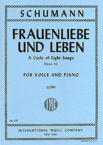 Frauenliebe Und Leben Op42: Low Voice (International)