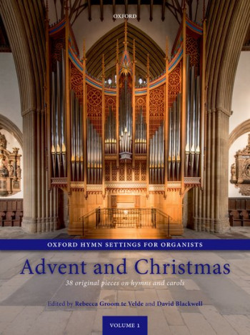 Oxford Hymn Settings For Organists: Advent And Christmas Vol.1