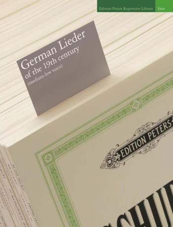 German Lieder Of The 19th Century: Medium-Low Voice & Piano (Peters)