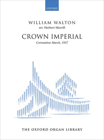 Walton Crown Imperial: A Coronation March (1937) Organ Solo