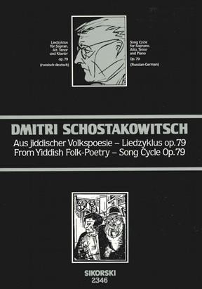 From Yiddish Folk-Poetry, Op. 79: Song Cycle For Soprano, Contralto, Tenor And Piano