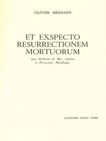 Et Exspecto Resurrectionem Mortuorum: Score