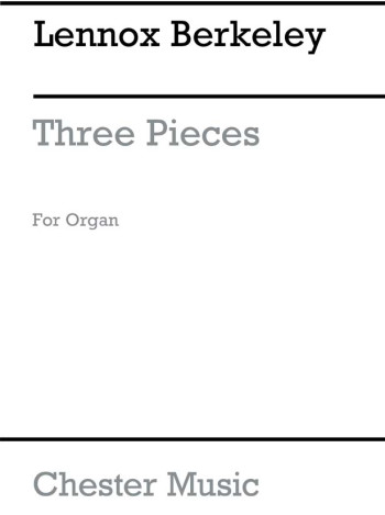 3 Pieces For Organ Solo (Chester)