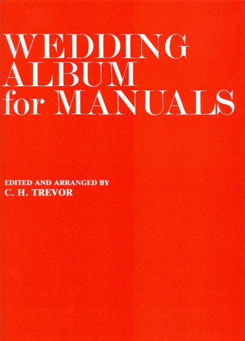 Wedding Album For Manuals Arr Trevor (Novello)