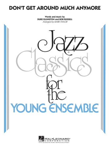 Young Jazz Ensemble: Don't Get Around Much Anymore: Jazz Ensemble Score & Parts