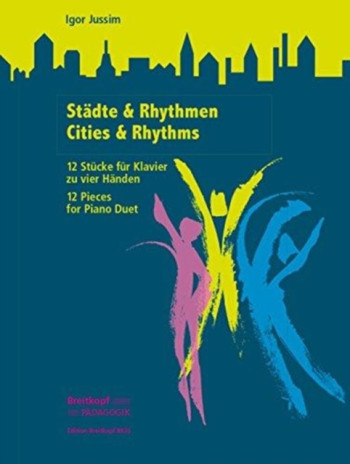 Cities & Rhythms 12 Pieces For Piano Duet