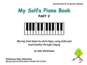 My Solfa Piano Book Part 2 (Celia Waterhouse)