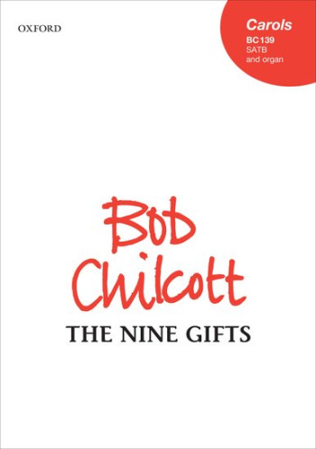 The Nine Gifts: Vocal: Satb