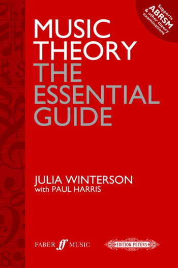 Music Theory: The Essential Guide (Julia Winterson With Paul Harris)