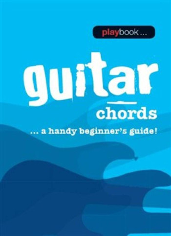 Playbook: Guitar Chords - A Handy Beginner’s Guide!