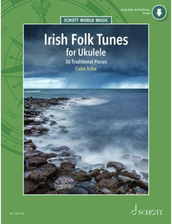 Irish Folk Tunes For Ukulele: 36 Traditional Pieces Book & Audio