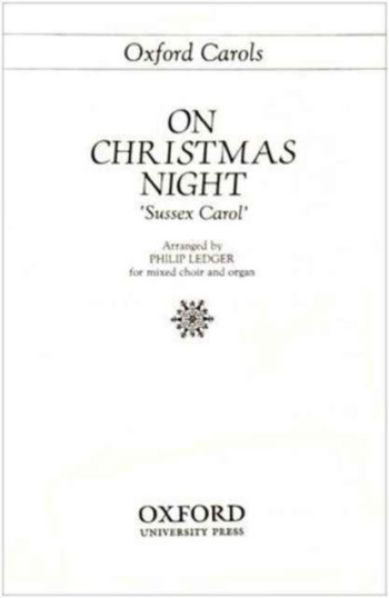 Sussex Carol: Vocal: SATB & Organ  (OUP)