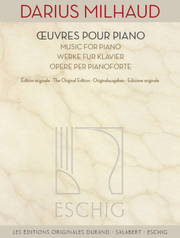 Œuvres Pour Piano - Works For Piano  (Eschig)
