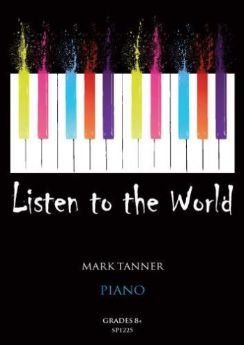 Listen To The World: Piano: Grade 8+
