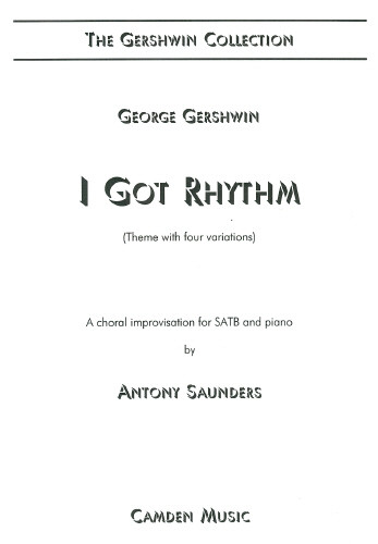 I Got Rhythm: Vocal: SATB (Saunders)